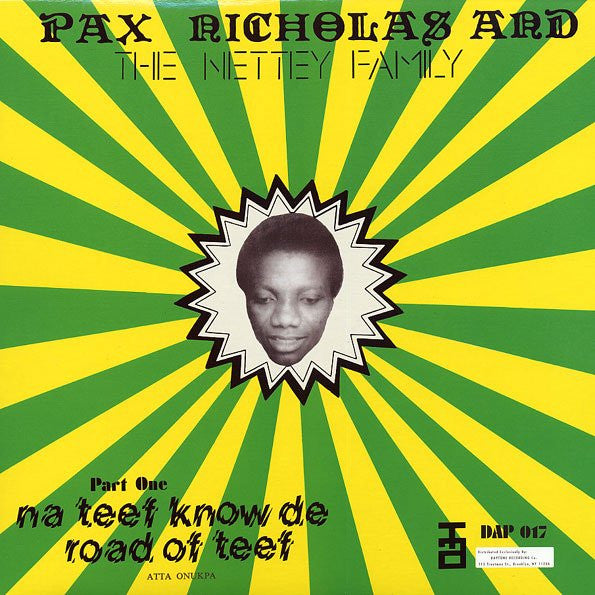 Pax Nicholas And The Nettey Family : Na Teef Know De Road Of Teef (LP, Album, RE, RM)
