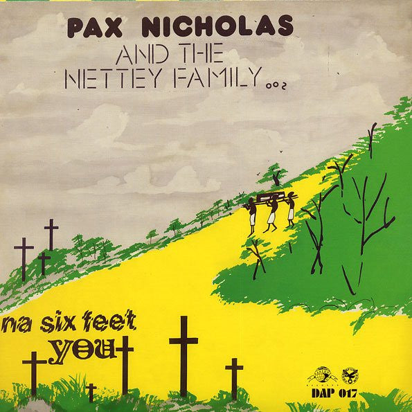 Pax Nicholas And The Nettey Family : Na Teef Know De Road Of Teef (LP, Album, RE, RM)