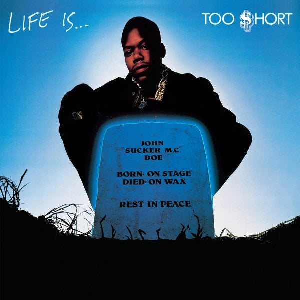 Too Short : Life Is...Too $hort (LP, Album, RE)