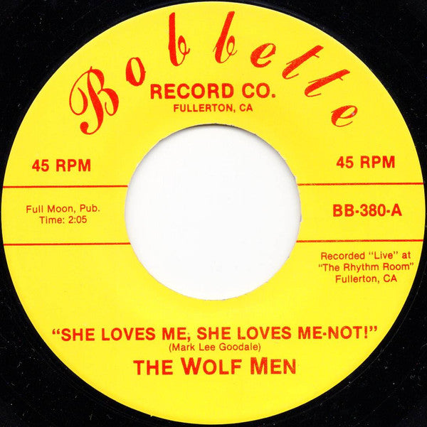 The Wolfmen : She Loves Me, She Loves Me Not (7", Single)