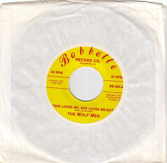 The Wolfmen : She Loves Me, She Loves Me Not (7", Single)