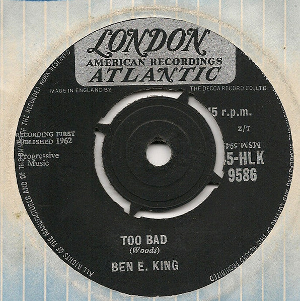 Ben E. King : Too Bad (7", Single)