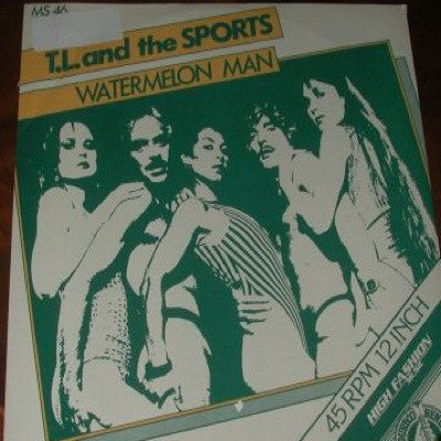 T.L. And The Sports : Watermelon Man (12")
