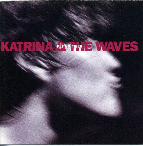 Katrina And The Waves : Pet The Tiger (CD, Album)