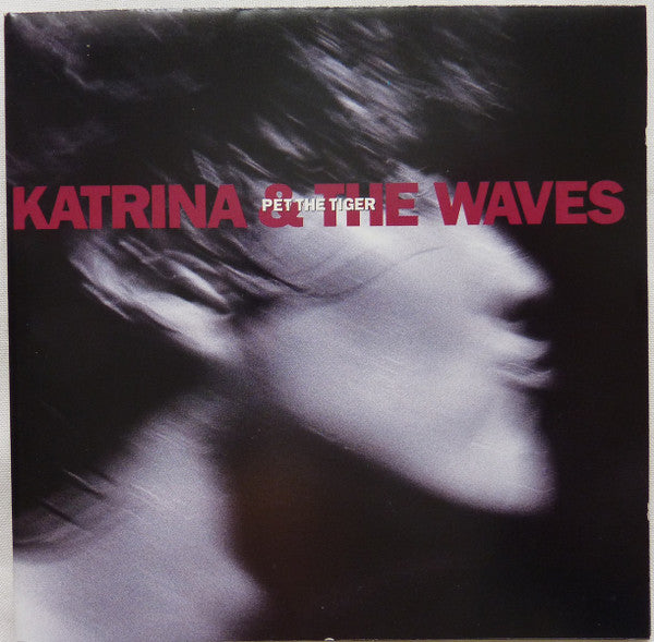 Katrina And The Waves : Pet The Tiger (CD, Album)