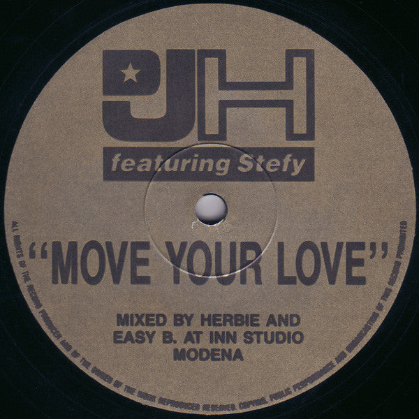 DJ H. Feat. Stefy : Move Your Love (12")
