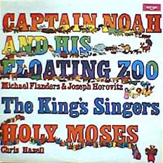 The King's Singers : Captain Noah And His Floating Zoo / Holy Moses (LP)
