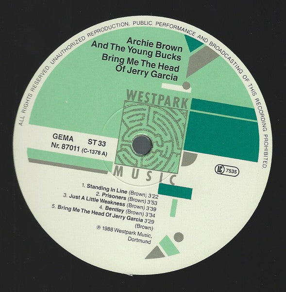Archie Brown And The Young Bucks : Bring Me The Head Of Jerry Garcia (LP, Album)