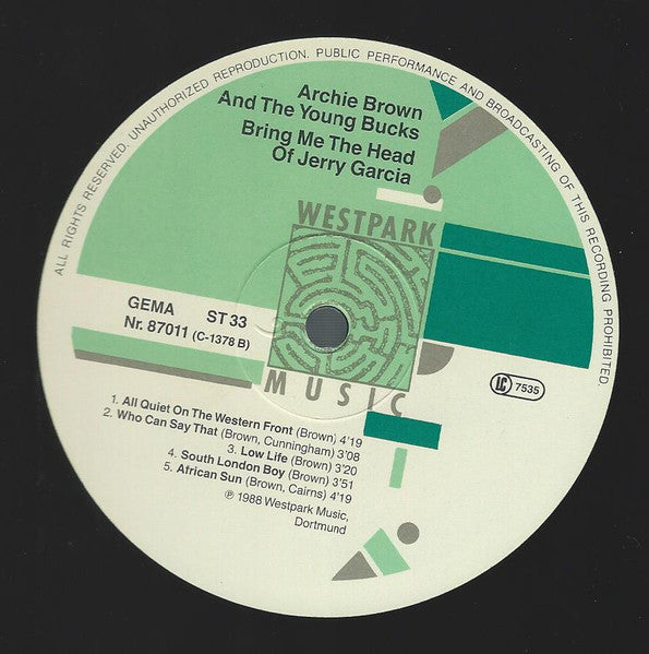 Archie Brown And The Young Bucks : Bring Me The Head Of Jerry Garcia (LP, Album)