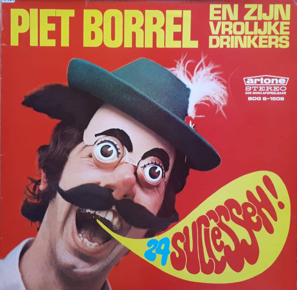 Piet Borrel En Zijn Vrolijke Drinkers : 24 Successen (LP)