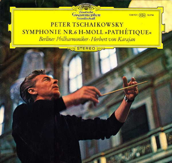Pyotr Ilyich Tchaikovsky - Berliner Philharmoniker · Herbert von Karajan : Symphonie Nr.6 H-moll »Pathétique« (LP, RE, RP)