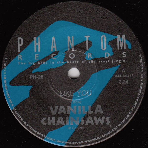 Vanilla Chainsaws : Like You (7", Single)