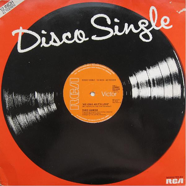 Theo Vaness : As Long As It's Love / Love Me Now (12", Single)
