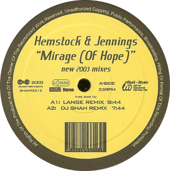 Hemstock & Jennings : Mirage (Of Hope) - New 2003 Mixes (12")