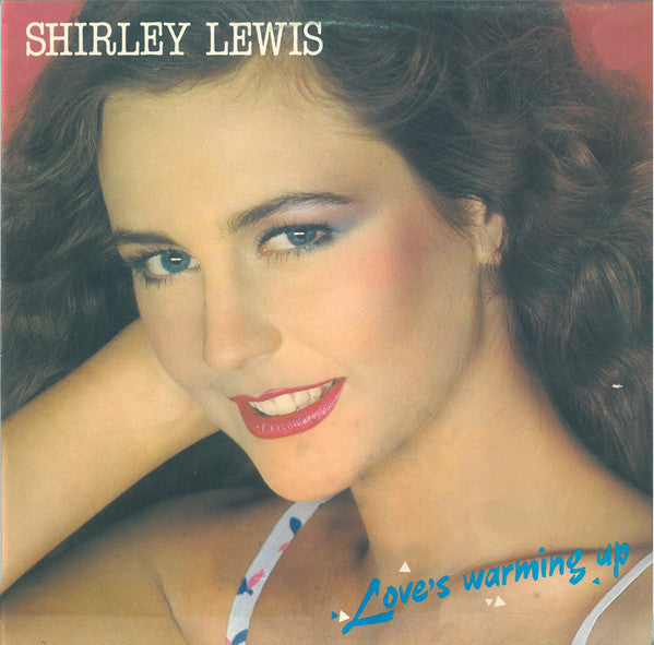 Shirley Lewis (2) : Love's Warming Up (12")