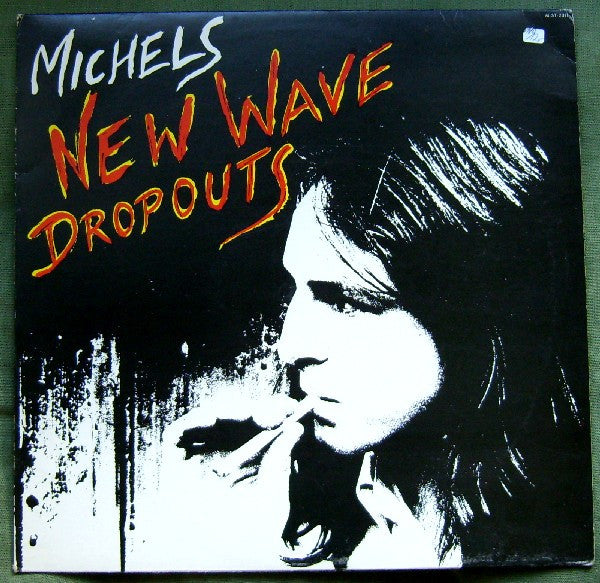 Wolfgang Michels : New Wave Dropouts (LP, Album)