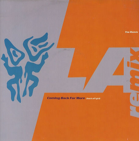 L.A. Mix : Coming Back For More (Remix) (12")