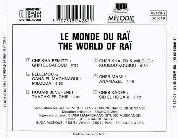 Various : Le Monde Du Raï / The World Of Raï (CD, Comp)