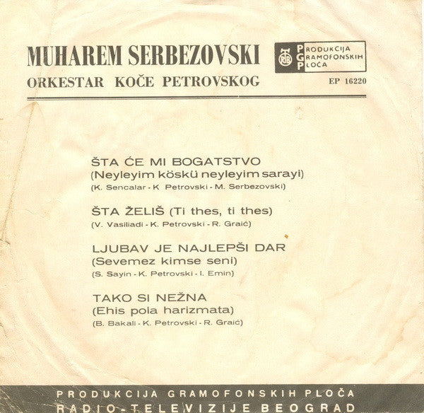 Muharem Serbezovski : Šta Će Mi Bogatstvo (7", EP)