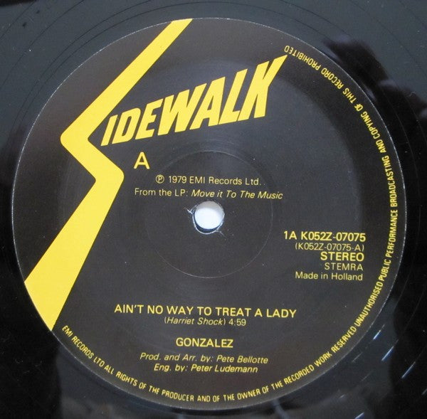 Gonzalez : Ain't No Way To Treat A Lady (12")