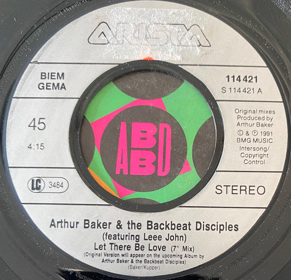 Arthur Baker And The Backbeat Disciples : Let There Be Love (7", Sil)