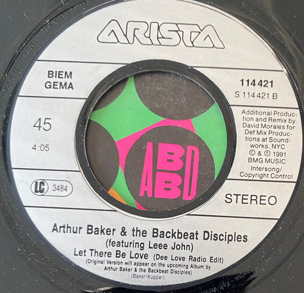 Arthur Baker And The Backbeat Disciples : Let There Be Love (7", Sil)