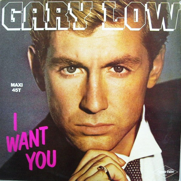 Gary Low : I Want You (12", Maxi)