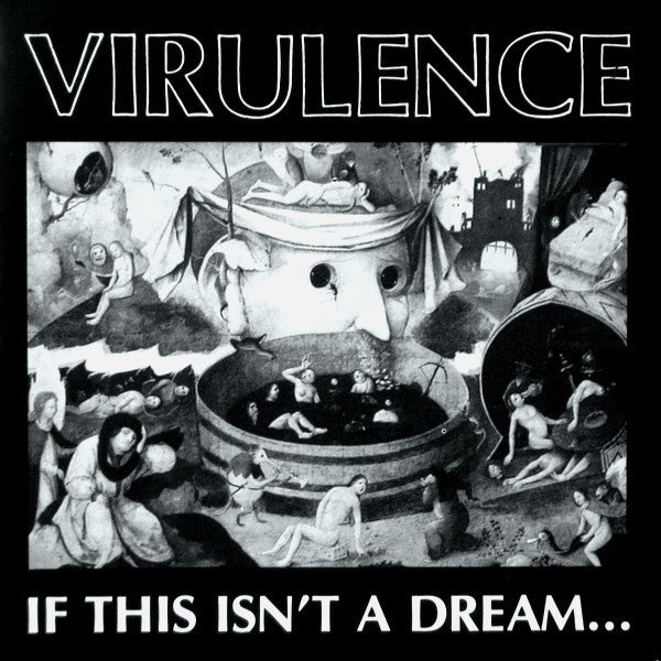 Virulence : If This Isn't A Dream... (LP, Album)