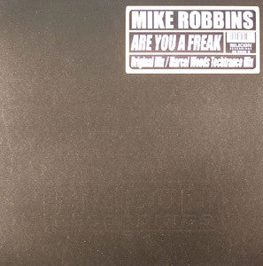 Mike Robbins : Are You A Freak (12")