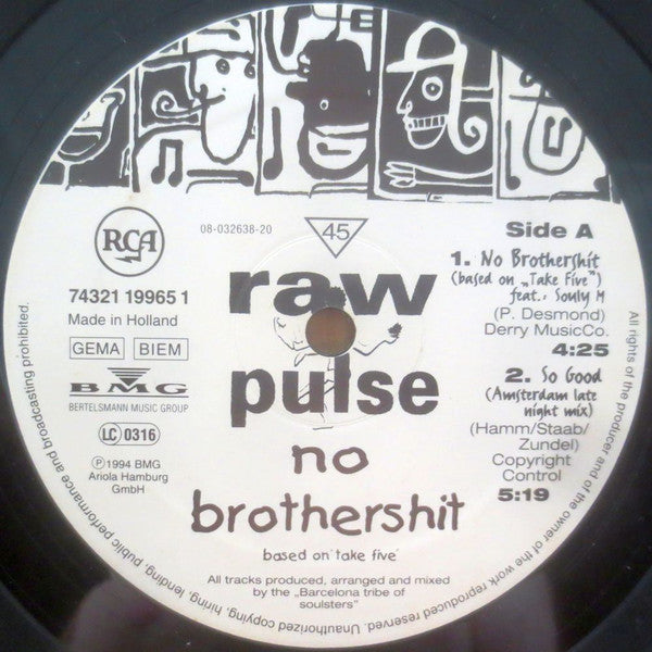 Raw Pulse : No Brothershit (Based On Take Five) (12")