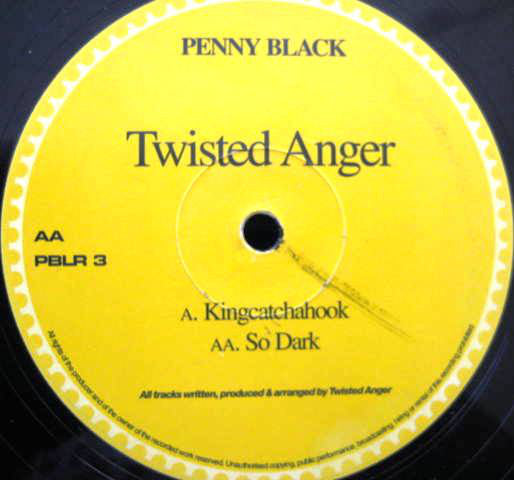 Twisted Anger : Kingcatchahook / So Dark (12")