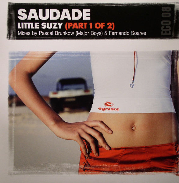 Saudade : Little Suzy (Part 1 Of 2) (12")
