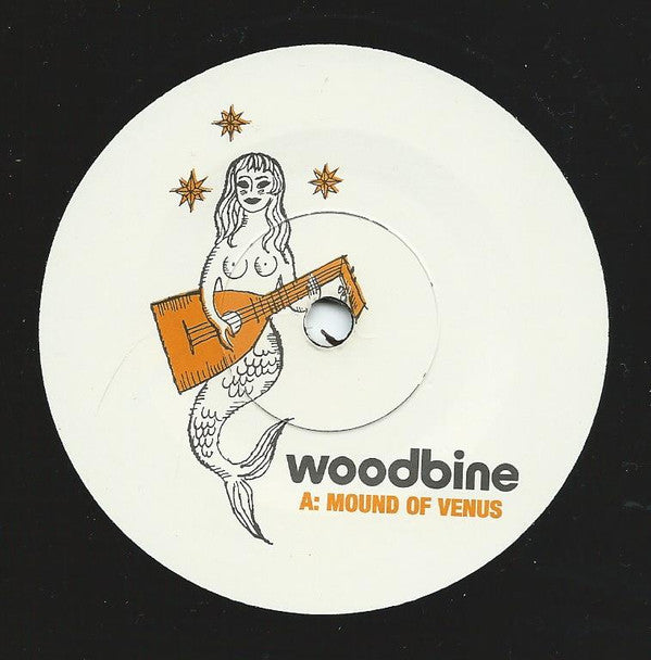 Woodbine : Mound Of Venus (7")