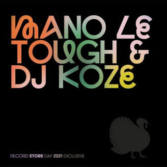 Mano Le Tough & DJ Koze : Record Store Day 2021 Exclusive (12", Maxi, RSD, Ltd)