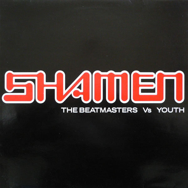 The Shamen : Boss Drum (The Beatmasters Vs Youth) (12", Promo)