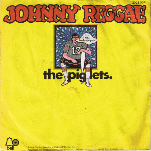 The Piglets : Johnny Reggae (7", Single)