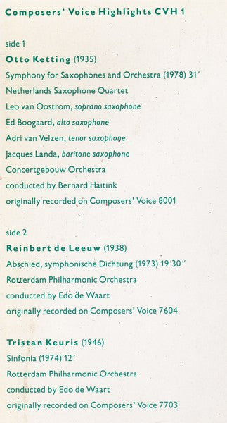 Otto Ketting / Reinbert de Leeuw / Tristan Keuris : Symphony For Saxophones And Orchestra / Abschied / Sinfonia (LP, Comp)