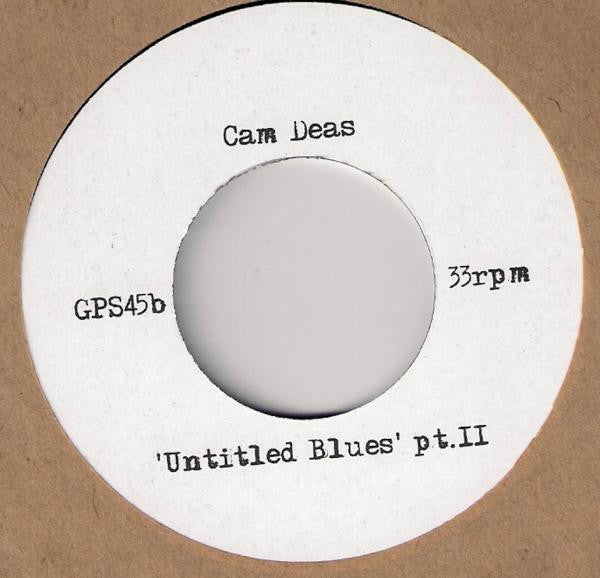Cam Deas : Untitled Blues Part I & II (7", Single, Ltd)