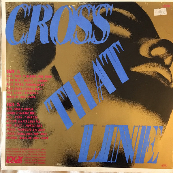 Cross That Line : Push It Harder (12")