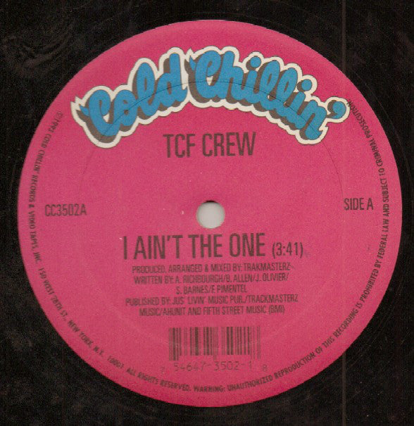 T.C.F. Crew : I Ain't The One / There Will Never Be (12", Ltd)