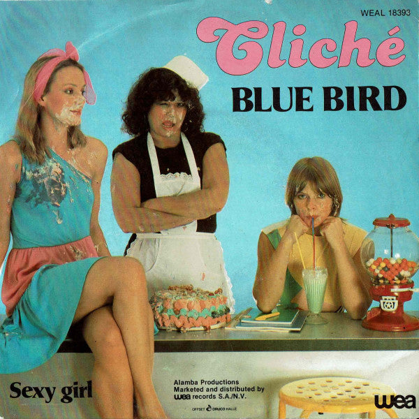 Cliché (4) : Blue Bird (7")