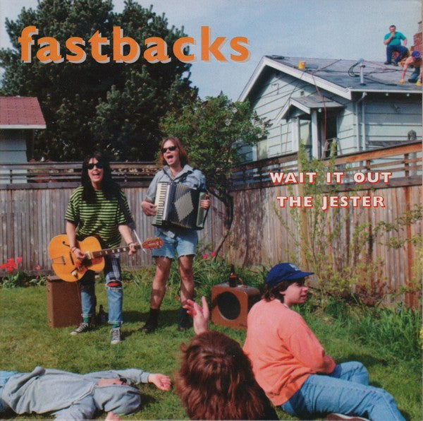 Fastbacks : Wait It Out / The Jester (7")