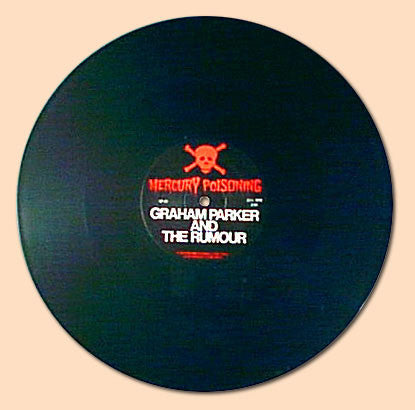 Graham Parker And The Rumour : Mercury Poisoning (12", S/Sided, Etch, Promo, Dar)