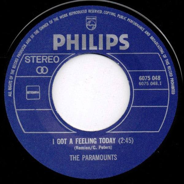 The Paramounts (2) : I Got A Feeling Today (7", Single)