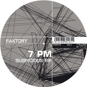 7 PM : Suspicious Rif (12")