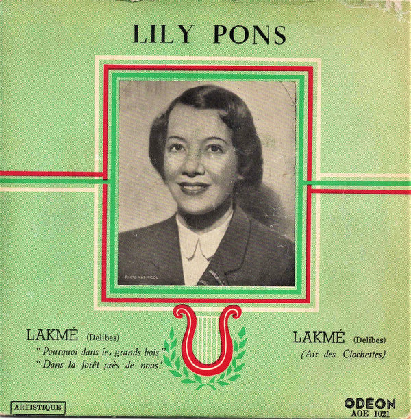 Lily Pons : Lakmé (7", EP, Mono)
