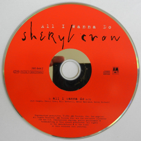 Sheryl Crow : All I Wanna Do (CD, Single)