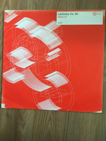Lectrolux vs. Nil : Want It? (12")