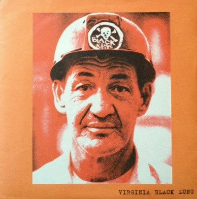 Virginia Black Lung : No Gods, No Monsters (7")