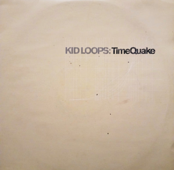 Kid Loops : TimeQuake (2x12")
